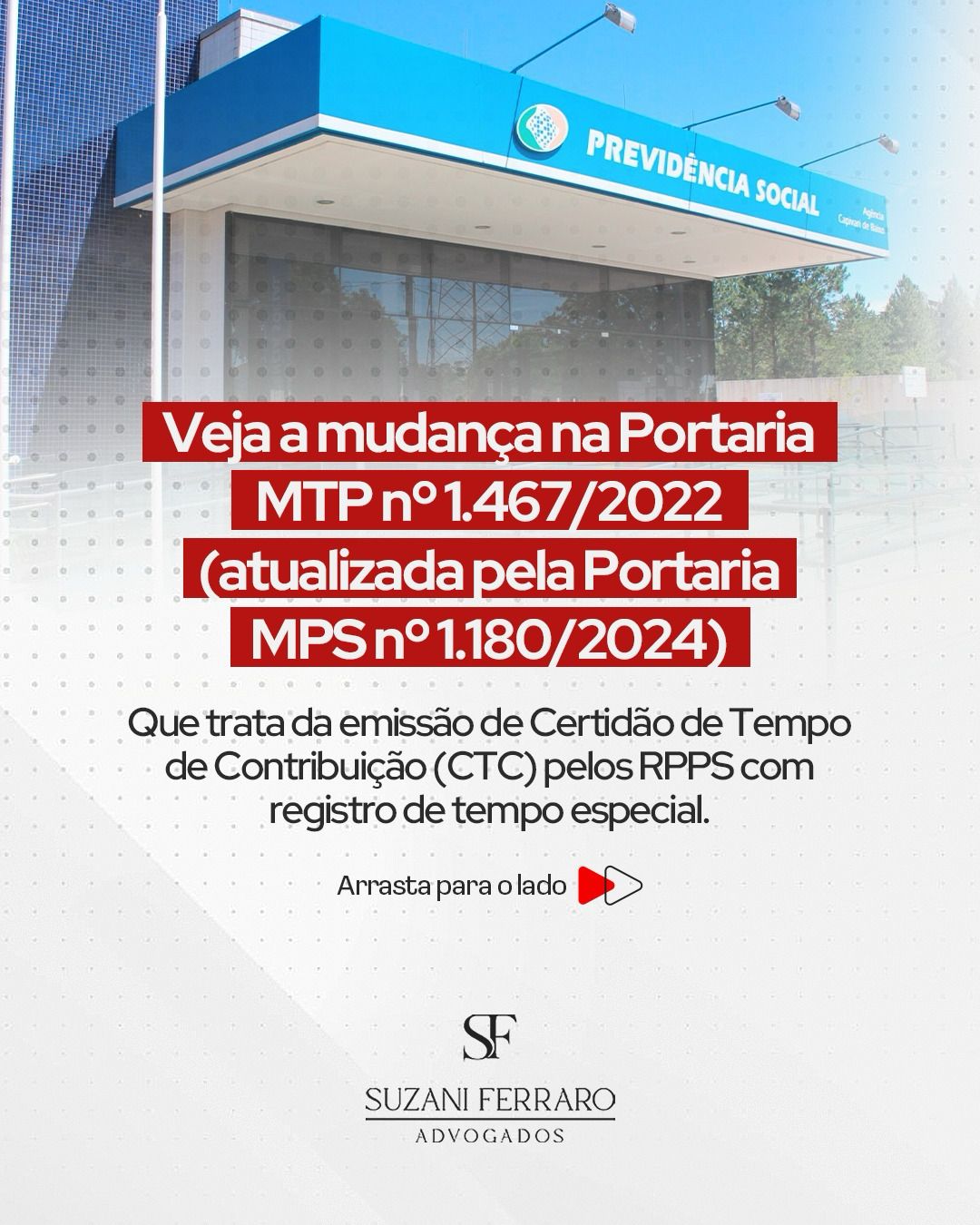 Portaria MTP nº 1.467/2022 (atualizada pela Portaria MPS nº 1.180/2024)